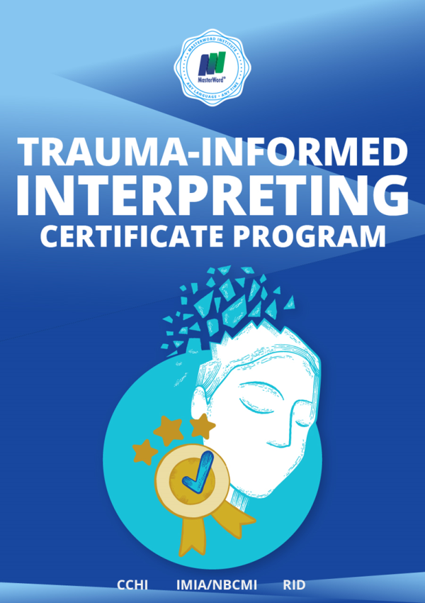 Trauma-Informed Interpreting Certificate Program